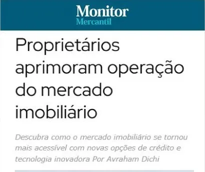 Monitor Mercantil: Proprietários aprimoram operação do mercado imobiliário