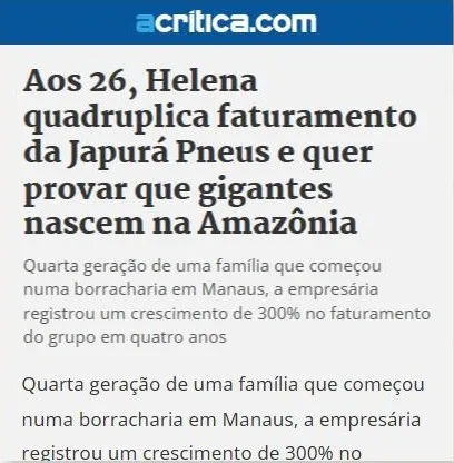A Crítica: Aos 26, Helena quadruplica faturamento da Japurá Pneus e quer provar que gigantes nascem na Amazônia