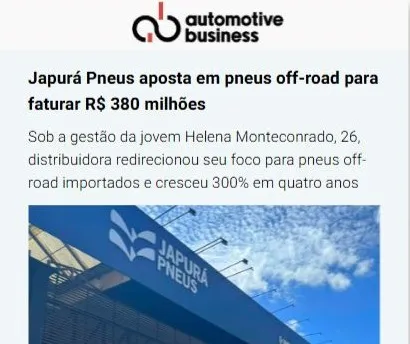 Automotive Business: Japurá Pneus aposta em pneus off-road para faturar R$ 380 milhões