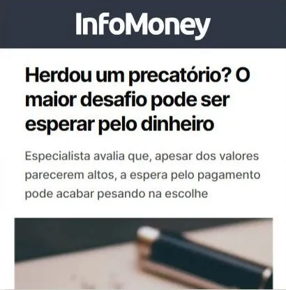 InfoMoney: Herdou um precatório? O maior desafio pode ser esperar pelo dinheiro